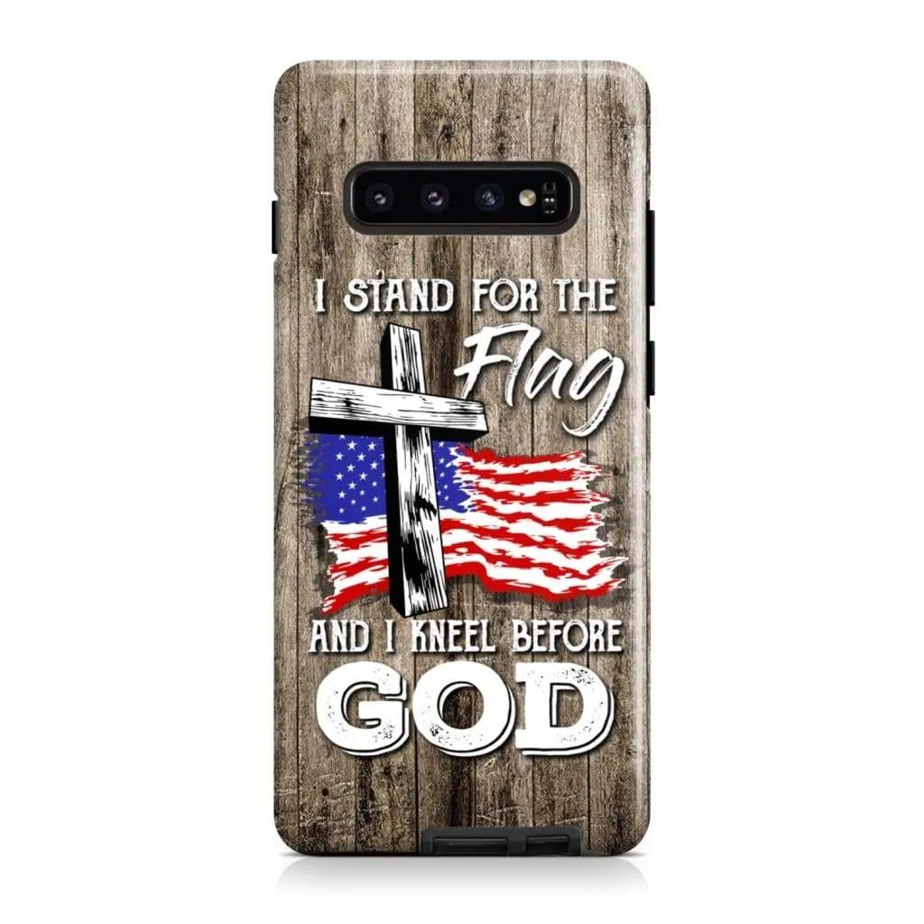 I Stand For The Flag And I Kneel Before God Phone Case - Scripture Phone Cases - Iphone Cases Christian