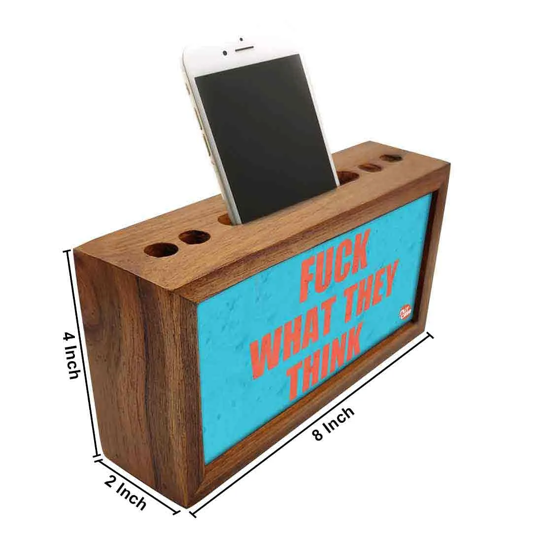 Wooden stationery organizer Pen Mobile Stand - Fuck What They Think