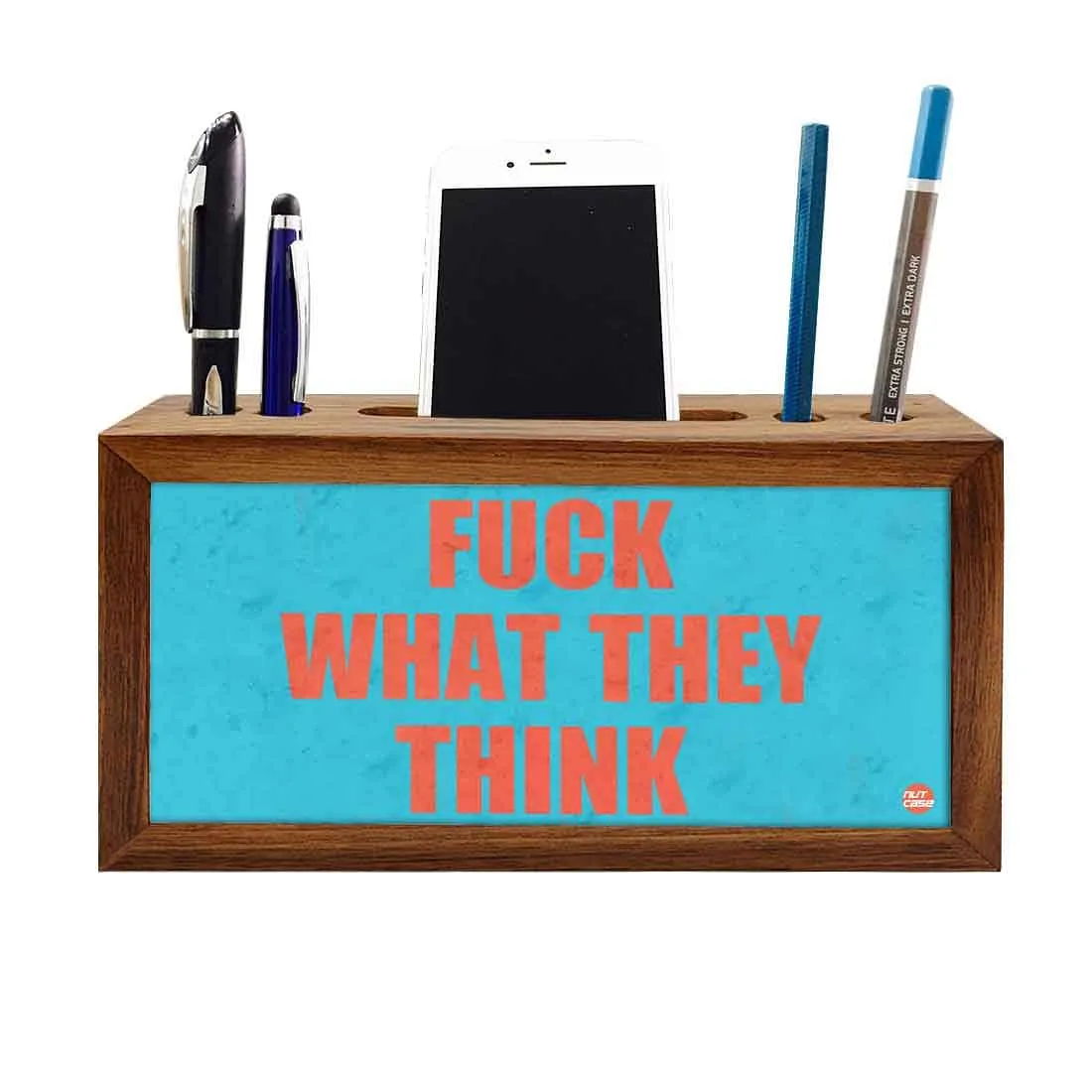 Wooden stationery organizer Pen Mobile Stand - Fuck What They Think